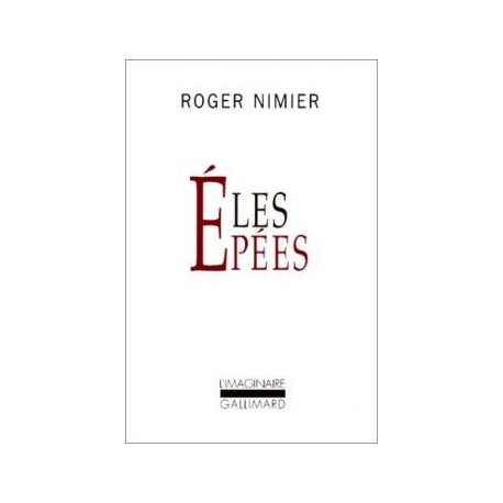 Les épées - Roger Nimier