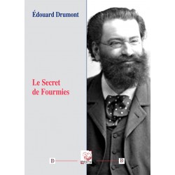 Le Secret de Fourmies - Edouard Drumont