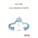 J'ai choisi l'unité - Marie Carré
