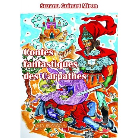 Contes fantastiques des Carpathes -  Suzana Guinart Miron