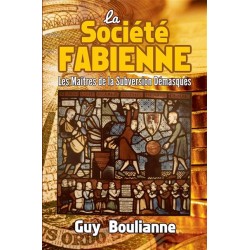 La société fabienne - Guy Boulianne