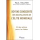 oyons conscients des manipulations de l'élite mondiale - Paul Hellyer