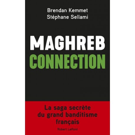 Maghreb connetion - Brendan Kemmet, Stéphane Sellami