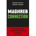Maghreb connetion - Brendan Kemmet, Stéphane Sellami