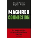 Maghreb connection - Brendan Kemmet, Stéphane Sellami