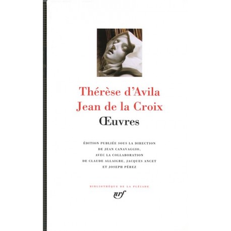 Oeuvres - Thérèse d'Avila, Jean de La Croix