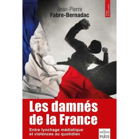 Les damnés de la France - Jean Pierre Fabre-Bernadac