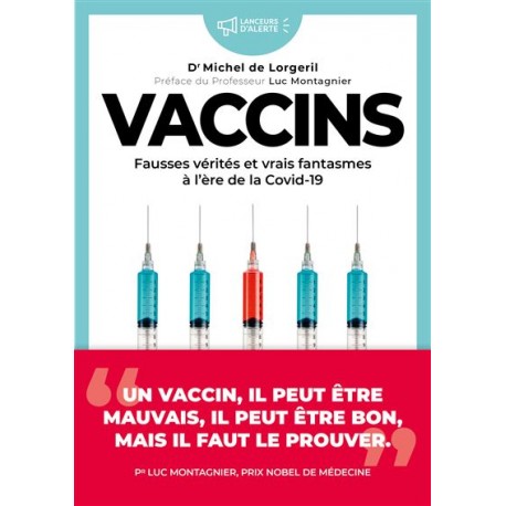 Les vaccins à l'ère de la Covid-19 - Docteur Michel de Lorgeril