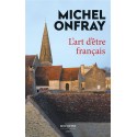 L'art d'être français - Mihel Onfray