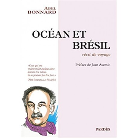 Océan et Brésil - Abel Bonnard