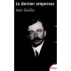 Le dernier empereur - Jean Sévillia (poche)