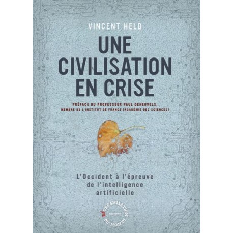 Une civilisation en crise - Vincent Held