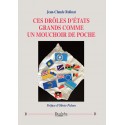 Ces drôles d'Etats grands comme un mouchoir de poche - Jean-Claude Rolinat