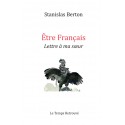 Etre Français - Stanislas Berton