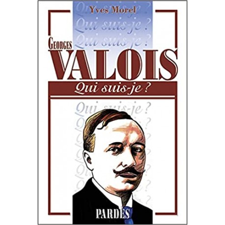 Georges Valois - Yves Morel