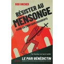 Résister au mensonge - Rod Dreher