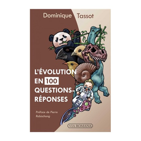 L'évolution en 100 questions-réponses - Dominique Tassot