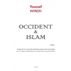 Occident et islam - Youssef Hindi
