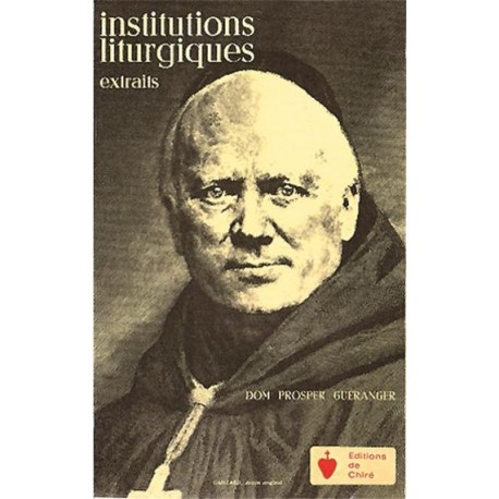 Institutions liturgiques - Dom Prosper Gueranger
