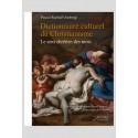 Dtionnaire culturel du Christianisme  - Pascal-Raphaël Ambrogi