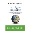 La religion écologiste - Christian Gerondeau
