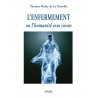 L'enfermement ou l'humanité sous cocon - Thomas Flichy de La Neuville