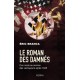 Le roman des damnés - Eric Branca