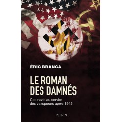Le roman des damnés - Eric Branca