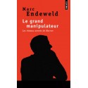 Le grand manipulateur - Marc Endeweld (poche)