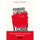 Pourquoi le libéralisme a échoué - Deneen Patrick