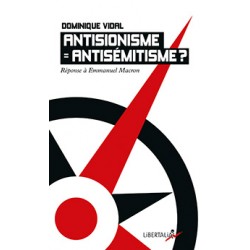 Antisionisme égale Antisémitisme ?  - Dominique Vidal (poche)