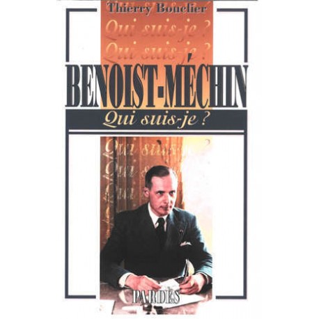 Benoist-Méchin - Thierry Bouclier