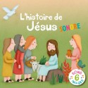 L'histoire de Jésus sonore - Emmanuelle Rémond-Dalyac