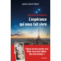 L'espérance qui nous fait vivre - Sylvie & Erick Pétard