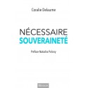 Nécessaire souveraineté - Coralie Delaume