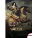Louis XIII - Jean-Christian Petitfils