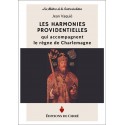 es harmonies providentielles qui accompagnent le règne de Charlemagne - Jean Vaquié