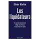 Les liquidateurs - Olivier Marleix