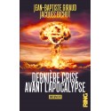 Dernière crise avant l'apocalypse - Jean-Paul Giraud, Jacques Bichot
