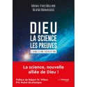 Dieu - La science Les preuves - Michel-Yves Bolloré, Olivier Bonnassies