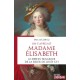 On l'appelait Madame Elisabeth - Eric Leclercq