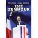 022 Zemmour aura le dernier mot - Pierre Cassen, Jacques Guillemain