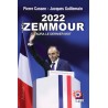 2022 Zemmour aura le dernier mot - Pierre Cassen, Jacques Guillemain