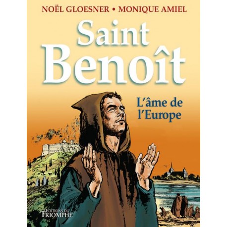 BD  Saint Benoît - Noël Gloesner, Monique Amiel