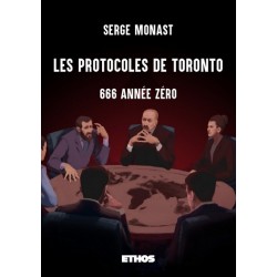 Les protocoles de Toronto - Serge Monast