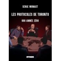 Les protocoles de Toronto - Serge Monast