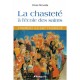 La chasteté à l'école des saints - Olivier Minvielle