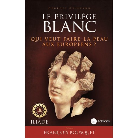 Le privilège blanc - Georges Guiscard