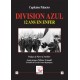 Division Azul - Capitaine Palacios