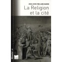 La religion et la cité - Jean-Louis Vieillard Baron